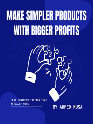 cover image of Make Simpler Products With Bigger Profits